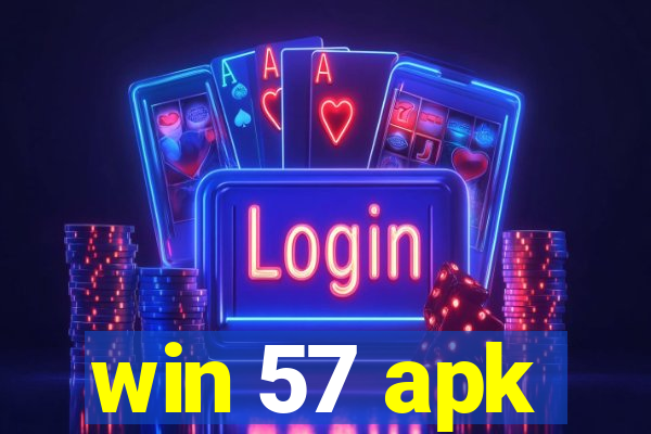 win 57 apk